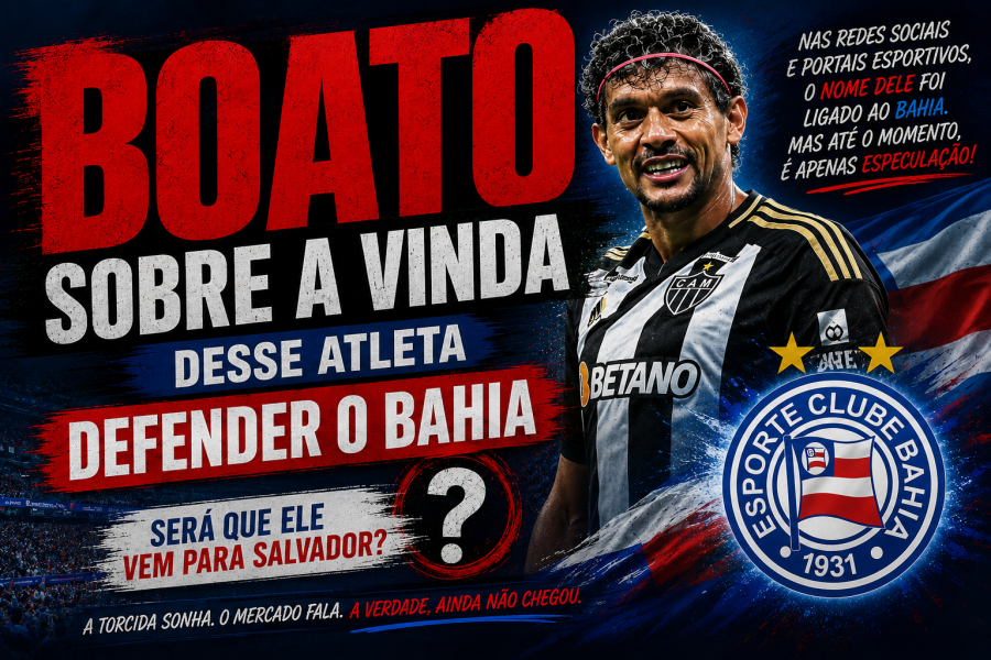 GUSTAVO SCARPA; BOATO DA VINDA PARA O BAHIA